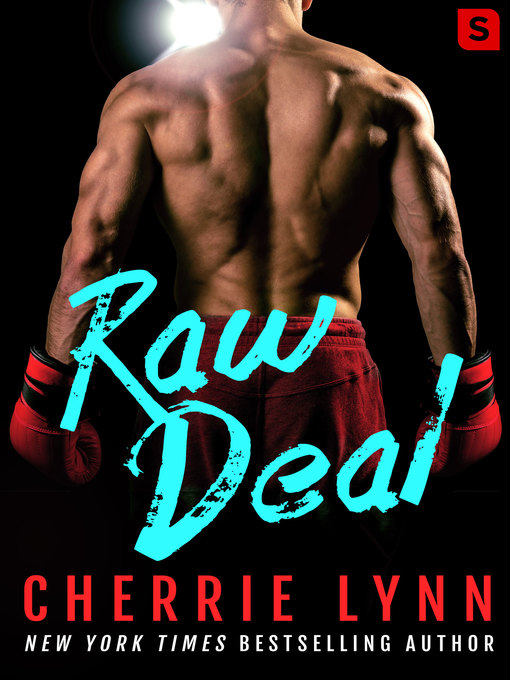 Title details for Raw Deal by Cherrie Lynn - Available